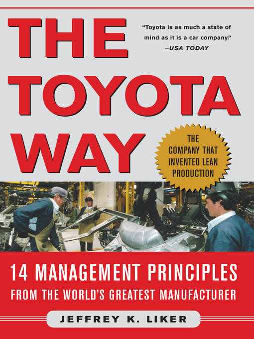 Title details for The Toyota Way by Jeffrey K. Liker - Available